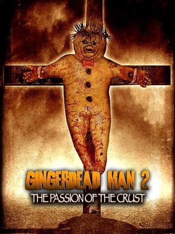Gingerdead Man 2: The Passion of the Crust