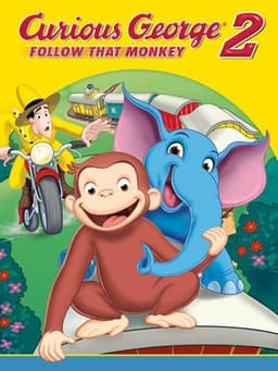 Curious George 2: Follow That Monkey!
