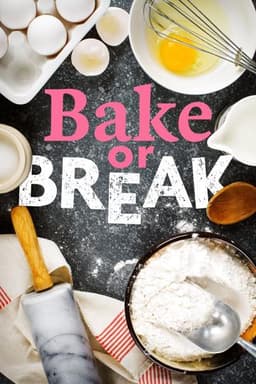 Bake or Break
