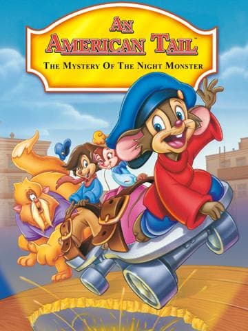 An American Tail: The Mystery of the Night Monster
