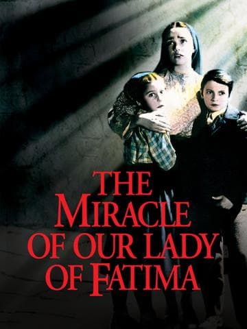 The Miracle of Our Lady of Fatima