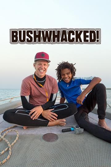 Bushwhacked!