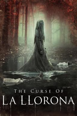 The Curse of La Llorona