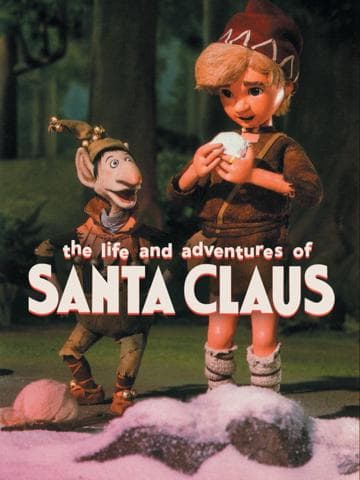 The Life and Adventures of Santa Claus