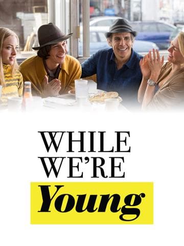 While We're Young