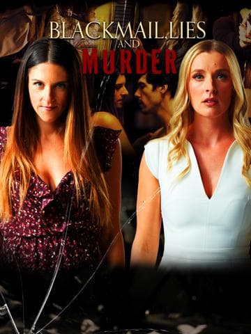 Blackmail, Lies and Murder