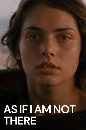 As If I Am Not There