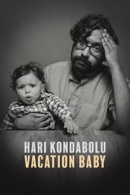 Hari Kondabolu: Vacation Baby