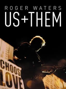 Roger Waters: Us + Them