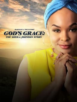 God's Grace: The Sheila Johnson Story
