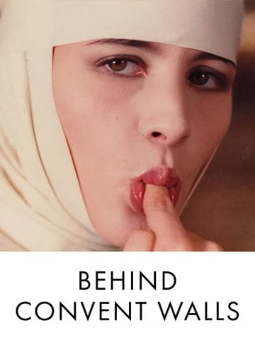 Behind Convent Walls