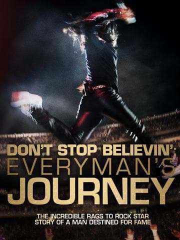 Don’t Stop Believin’: Everyman’s Journey
