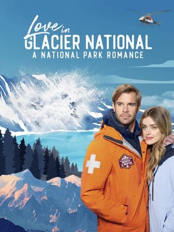 Love in Glacier National: A National Park Romance