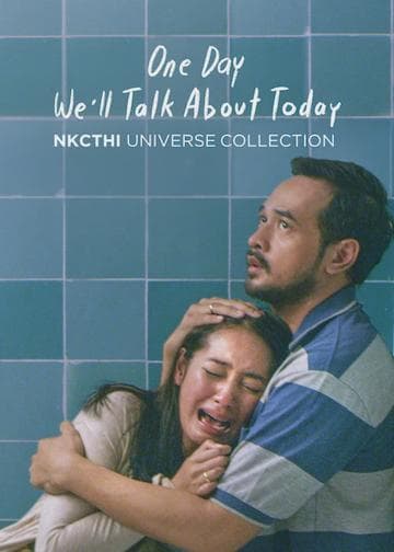 One Day We'll Talk About Today