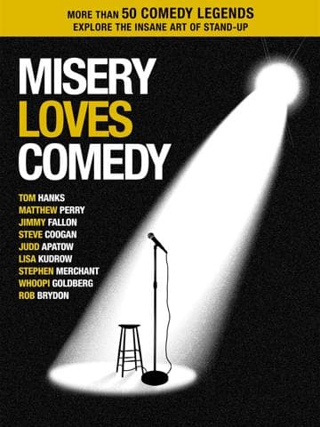 Misery Loves Comedy