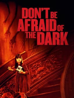 Don't Be Afraid of the Dark