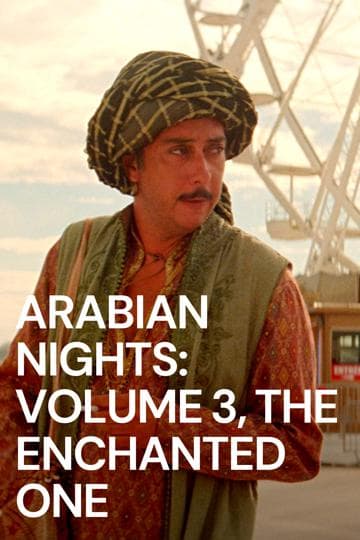 Arabian Nights: Volume 3, The Enchanted One
