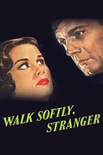 Walk Softly, Stranger