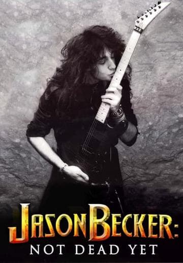 Jason Becker: Not Dead Yet