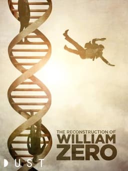 The Reconstruction of William Zero