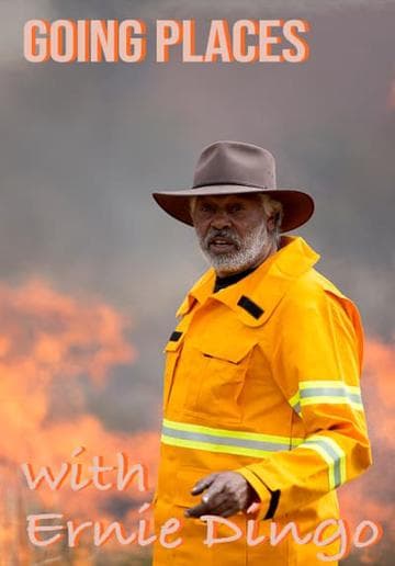Going Places With Ernie Dingo