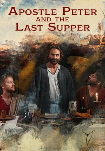 Apostle Peter and the Last Supper