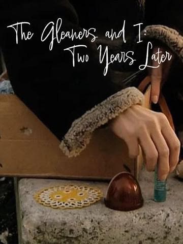 The Gleaners and I: Two Years Later