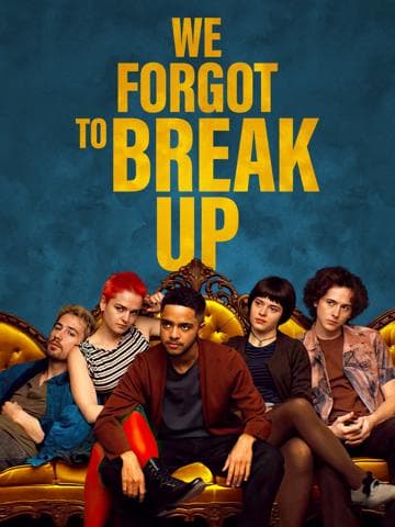 We Forgot to Break Up