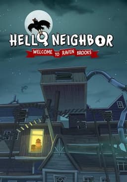 Hello Neighbor: Welcome to Raven Brooks