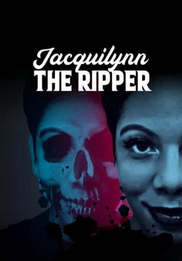 Jacquilynn The Ripper
