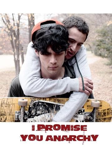 I Promise You Anarchy