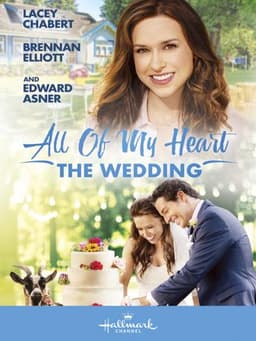 All of My Heart: The Wedding