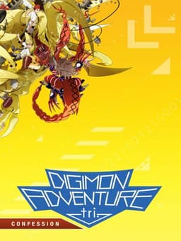 Digimon Adventure tri. Part 3: Confession
