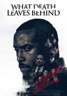 What Death Leaves Behind