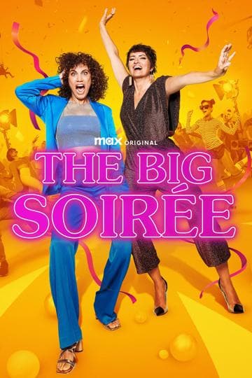 The Big Soirée
