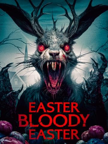 Easter Bloody Easter