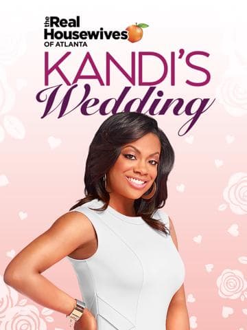 The Real Housewives of Atlanta: Kandi's Wedding