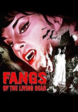 Fangs of the Living Dead