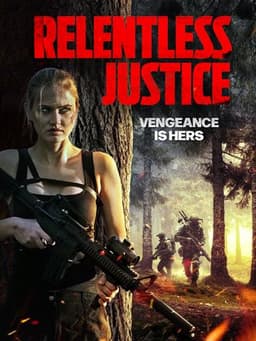 Relentless Justice