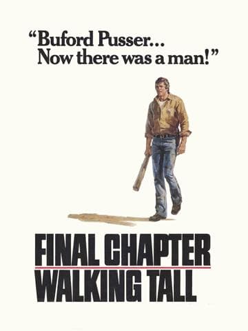 Final Chapter: Walking Tall