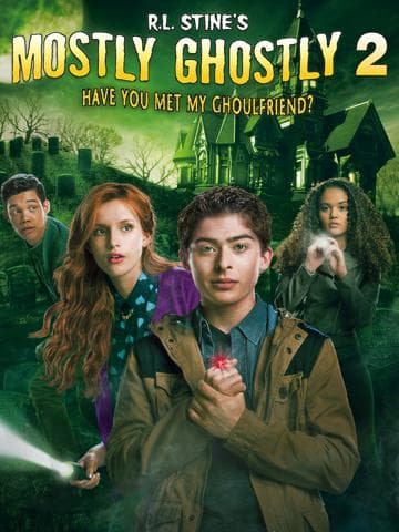Mostly Ghostly: Have You Met My Ghoulfriend?