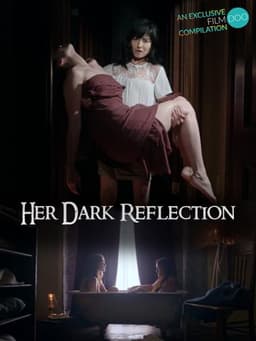 Her Dark Reflection