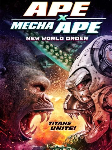 Ape X Mecha Ape: New World Order