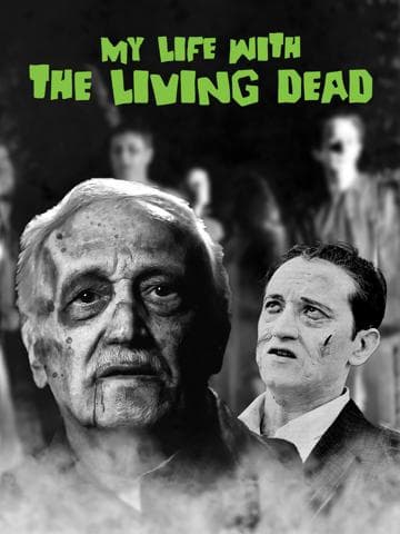 My Life with the Living Dead