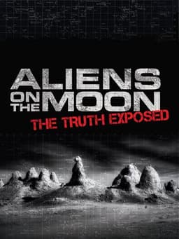 Aliens on the Moon: The Truth Exposed