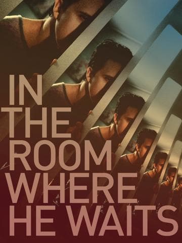 In the Room Where He Waits