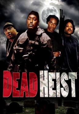 Dead Heist
