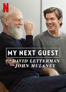 My Next Guest with David Letterman and John Mulaney
