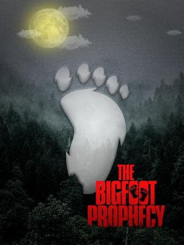 The Bigfoot Prophecy