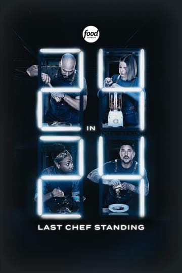 24 in 24: Last Chef Standing